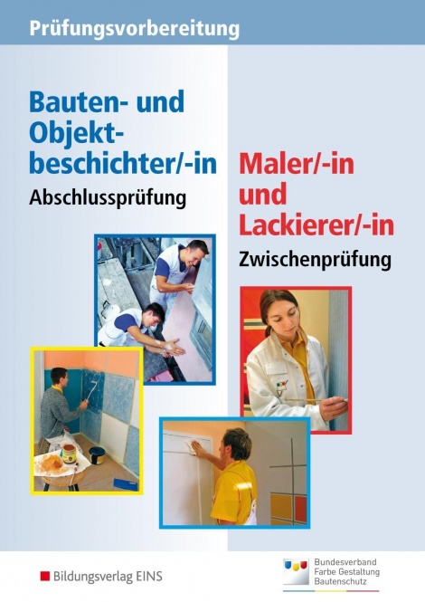 Prüfungsvorbereitung Zwischenprüfung Maler/-innen und Lackierer/-innen 