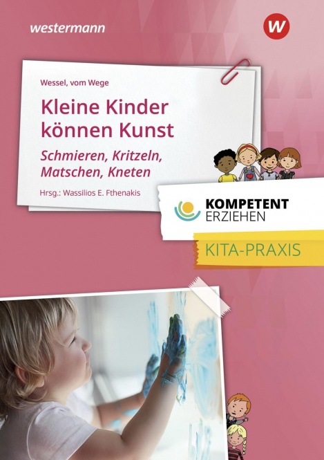 Kompetent erziehen. Kleine Kinder können Kunst. Schülerband 