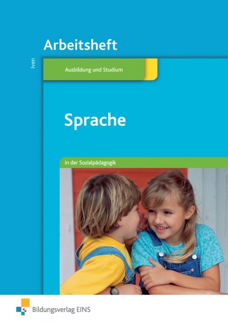 Sprache i.d.Sozialpädagogik Arbeitsheft 