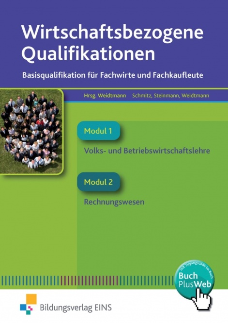 Wirtschaftsbezogene Qualifikationen Band 1 Lehr-/Fachbuch 