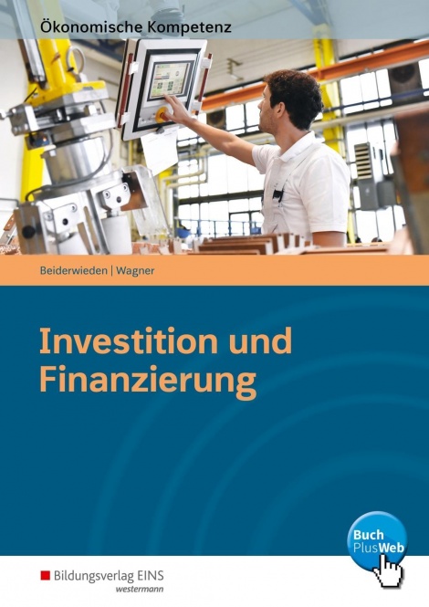 Investition und Finanzierung. Schülerband 