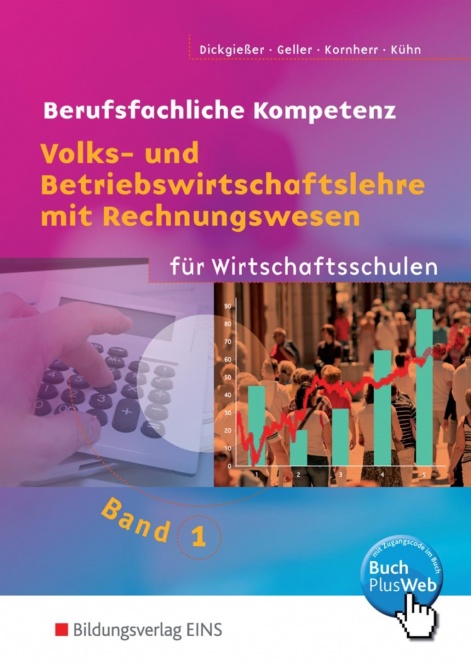 Berufsfachliche Kompetenz - Volks- und Betriebswirtschaftslehre mit Rechnungswesen 