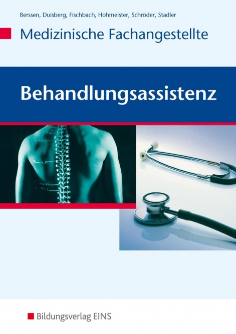 Behandlungsassistenz - Medizinische Fachangestellte. Schülerband 