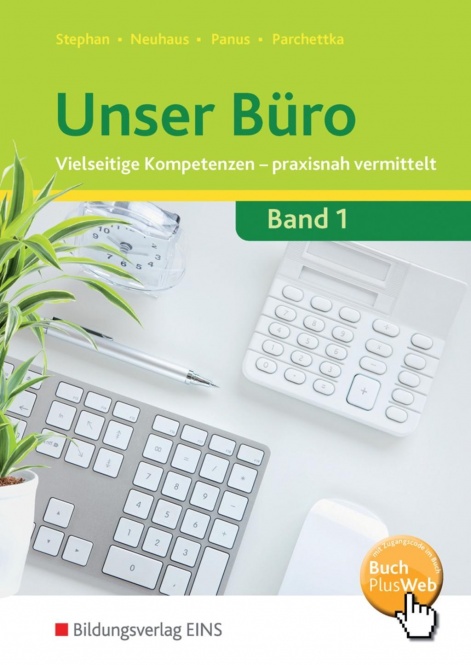 Unser Büro Band 1 