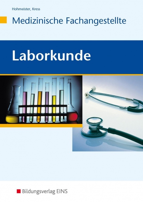 Laborkunde. Medizinische Fachangestellte 