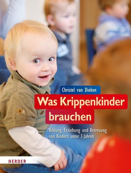 Was Krippenkinder brauchen 