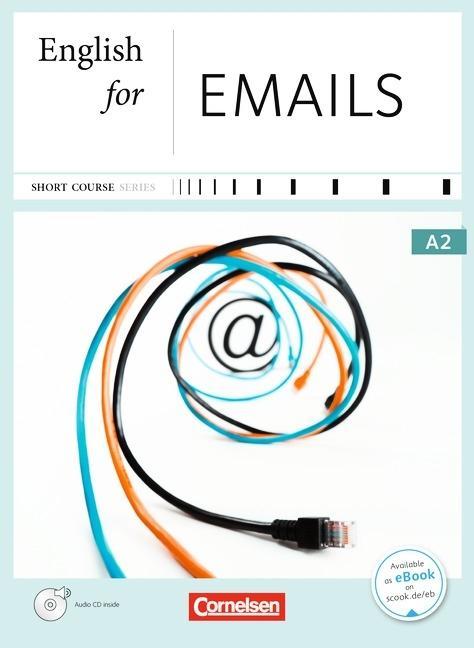 Short Course Series. Business Skills A1-2 Emails+CD 
