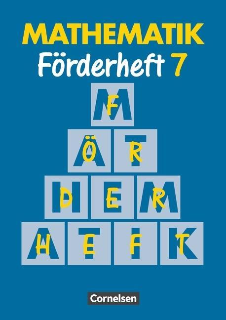 Mathematik 7. Schuljahr. Förderheft. Neue Ausgabe für Sonderschulen 