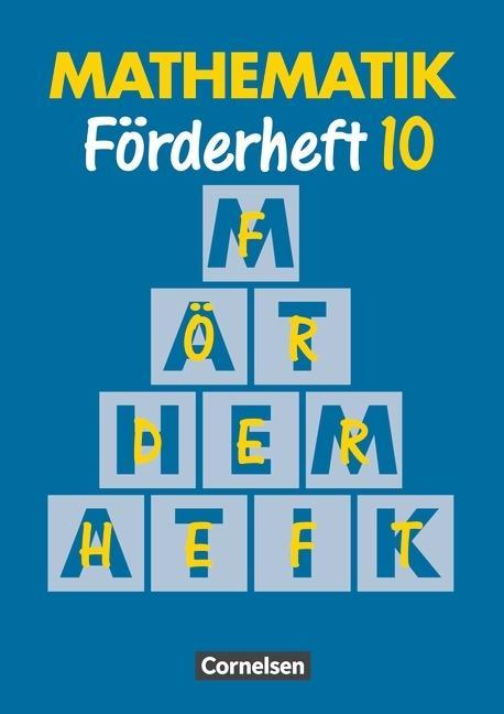Mathematik 10. Förderheft. Neue Ausgabe für Sonderschulen 