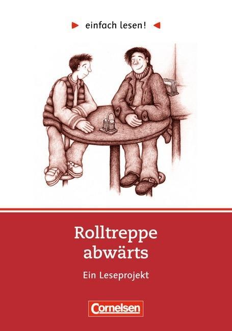 einfach lesen! Rolltreppe abwärts. Aufgaben und Übungen 