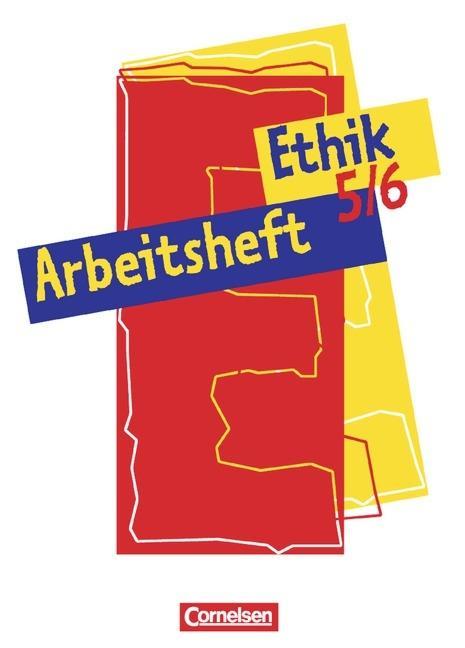 Ethik 5./6. Schuljahr. Arbeitsheft 