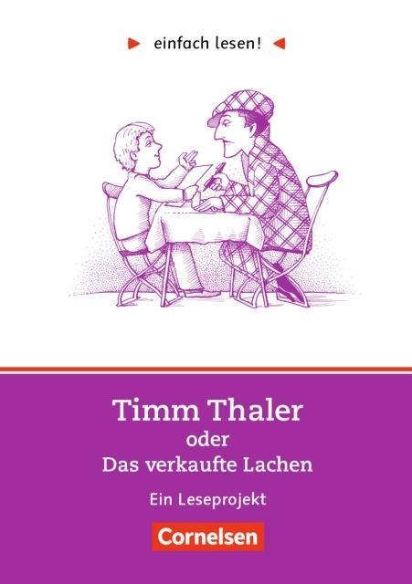 Einfach lesen! Timm Thaler oder Das verkaufte Lachen. Aufgaben und Lösungen 