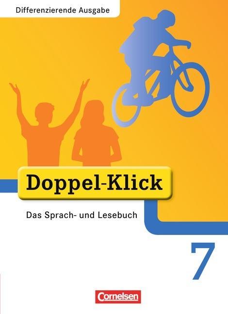 Doppel-Klick 7. Schuljahr. Schülerbuch 