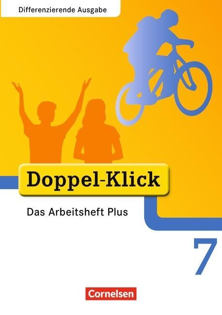 Doppel-Klick 7. Schuljahr. Das Arbeitsheft Plus 