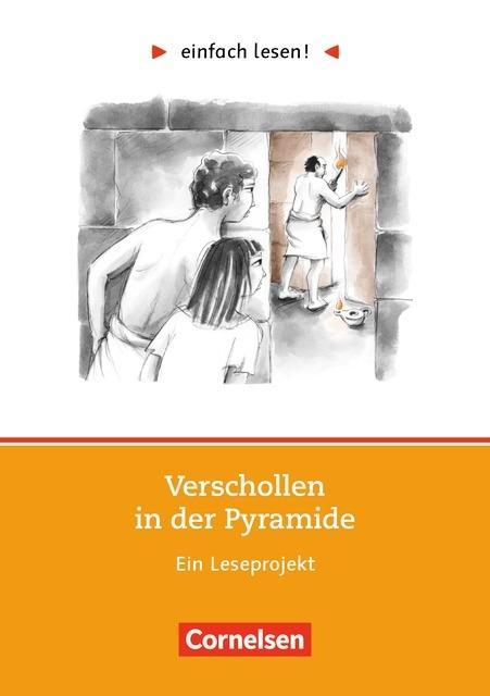 einfach lesen! Niveau 1. Verschollen in der Pyramide 