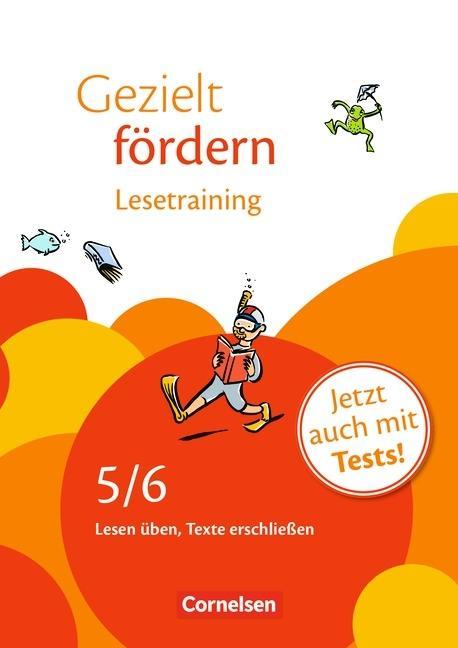 Gezielt fördern 5./6. Schuljahr. Lesetraining 