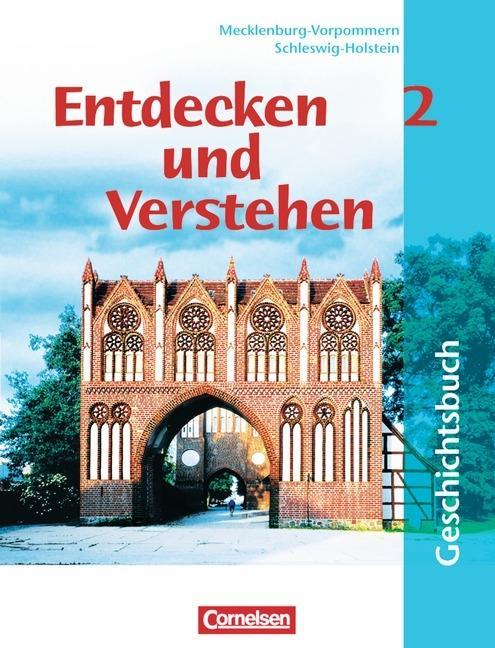 Entdecken und Verstehen 2. GES, HS, RS. Schleswig-Holstein, Mecklenburg-Vorpommern 