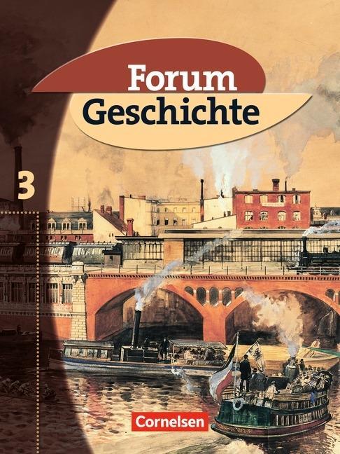Forum Geschichte 3. Schülerbuch 