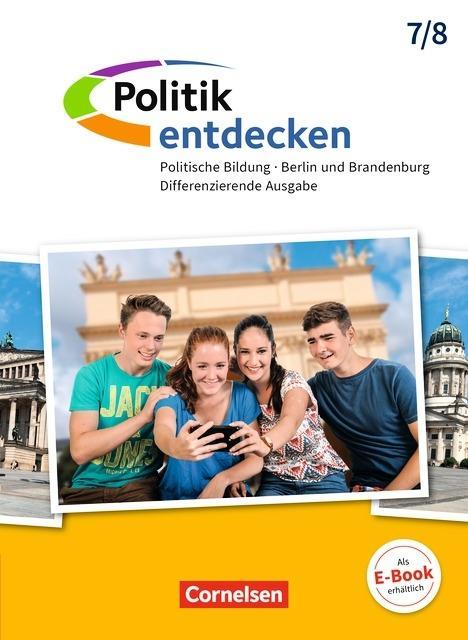 Politik entdecken 7./8. Berlin/ Brandenburg 