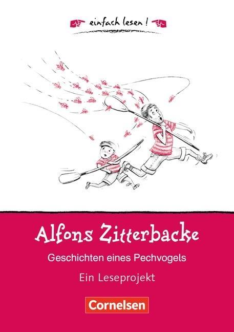 Alfons Zitterbacke. Geschichten eines Pechvogels 