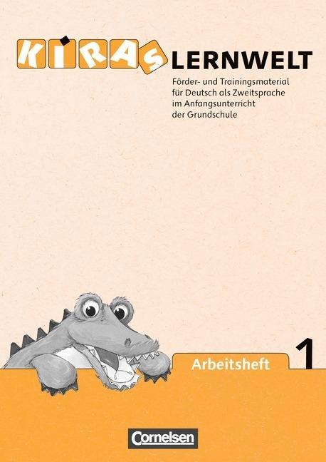 Kiras Lernwelt. Arbeitsheft 1 und 2 