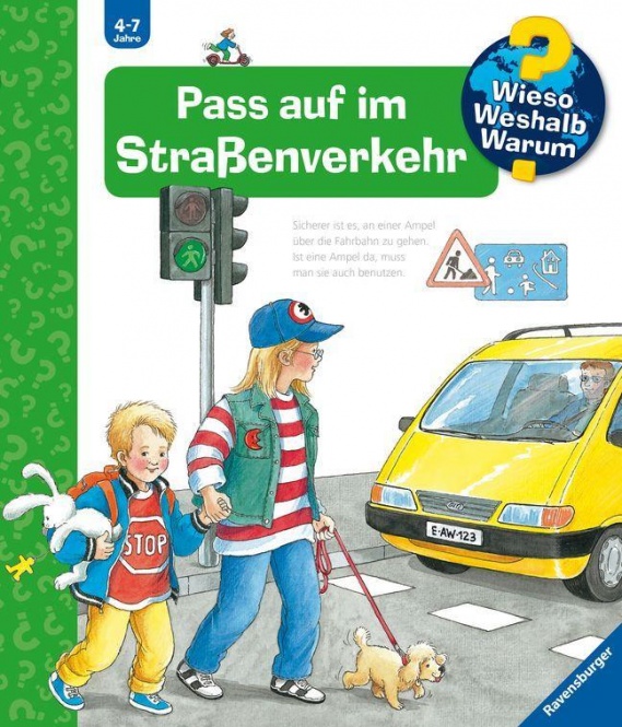 Wieso? Weshalb? Warum? Band 5 Pass auf im Straßenverkehr 