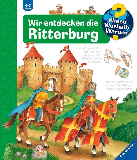 Wieso? Weshalb? Warum? Band 11 Wir entdecken die Ritterburg 