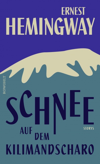 Hemingway, Schnee auf dem Kilimandscharo NÜ 