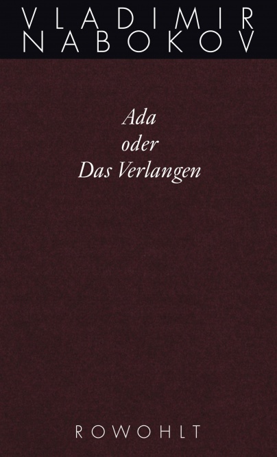 Gesammelte Werke. Band 11. Ada oder Das Verlangen 