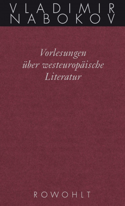 Gesammelte Werke. Band 18: Vorlesungen über westeuropäische Literatur 