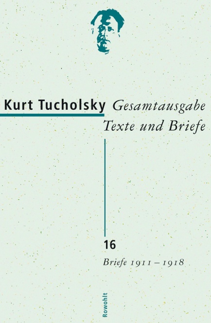 Gesamtausgabe 16. Briefe 1911-1918 
