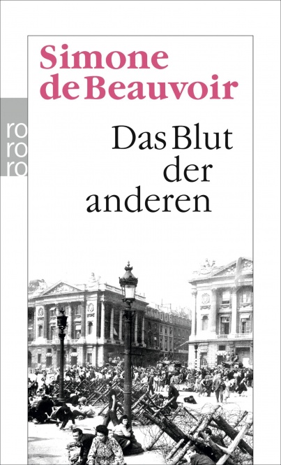 Beauvoir, Das Blut der anderen 