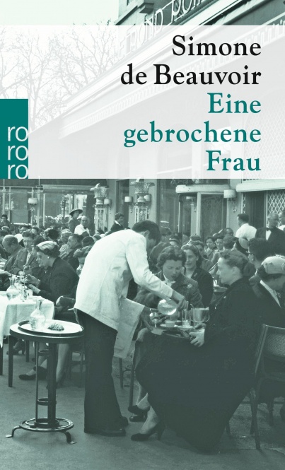 Beauvoir, Eine gebrochene Frau 