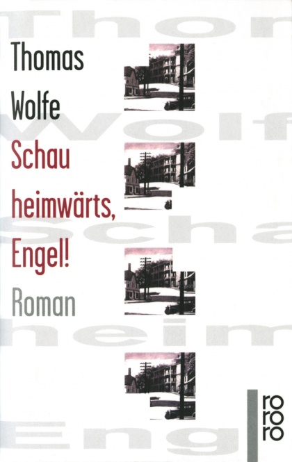 Schau heimwärts, Engel! 