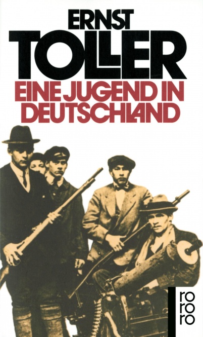Toller, Eine Jugend in Deutschland 