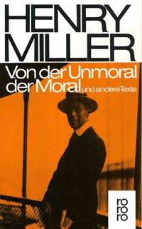 Miller, Von der Unmoral der Moral 
