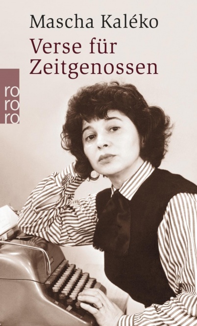 Kaléko, Verse für Zeitgenossen 
