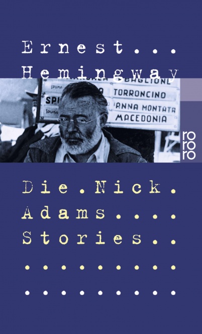 Hemingway, Die Nick Adams Stories 