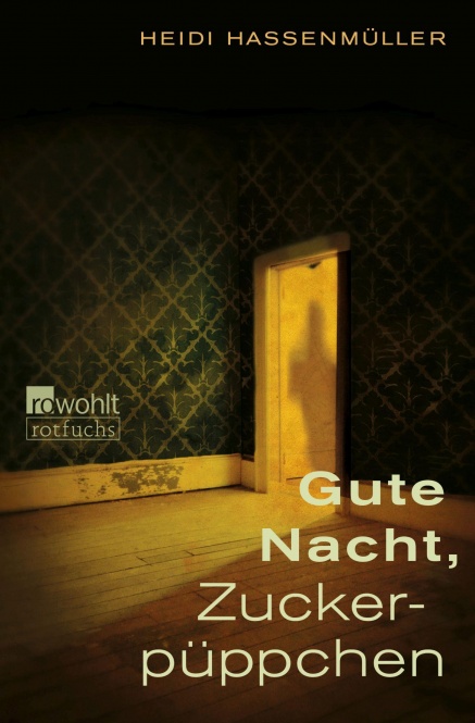 Gute Nacht, Zuckerpüppchen 