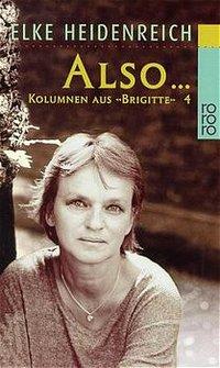 Also... Kolumnen 4 aus Brigitte 