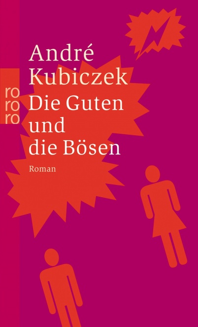 Die Guten und die Bösen 