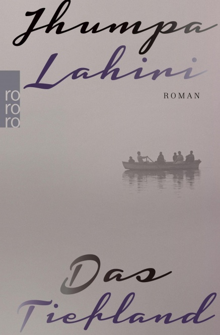 Lahiri, Das Tiefland 