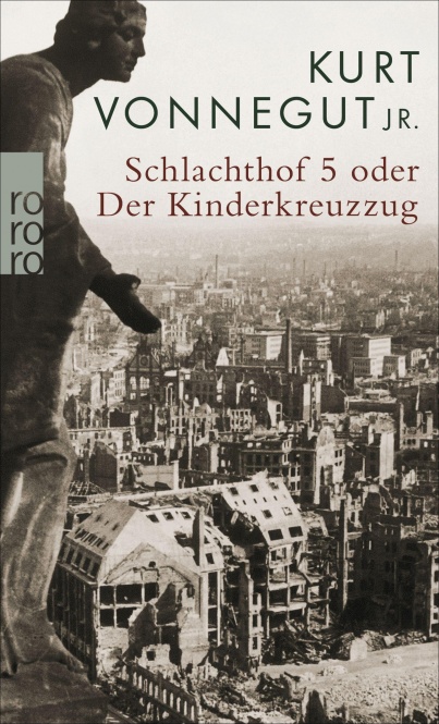 Schlachthof 5 oder Der Kinderkreuzzug 
