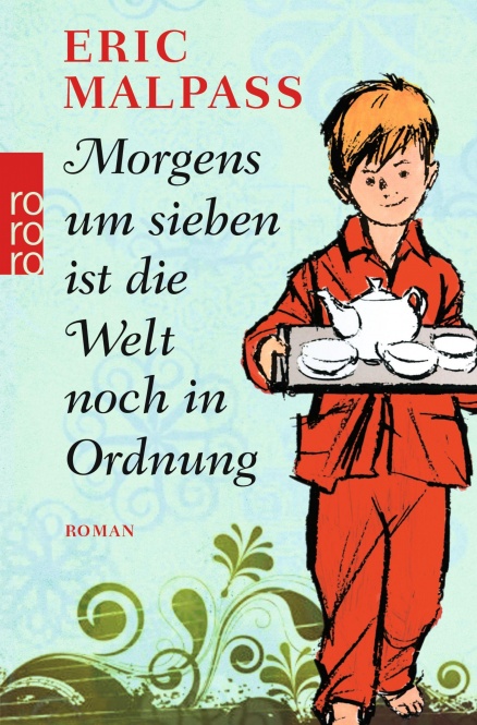 Morgens um sieben ist die Welt noch in Ordnung 