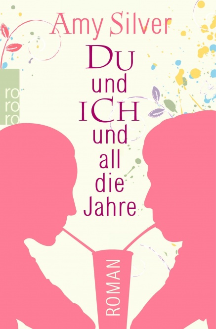 Du und ich und all die Jahre 