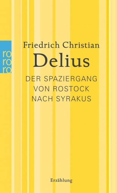 Der Spaziergang von Rostock nach Syrakus 