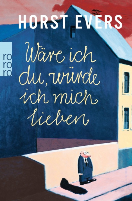 Evers, Wäre ich du, würde ich mich lieben 