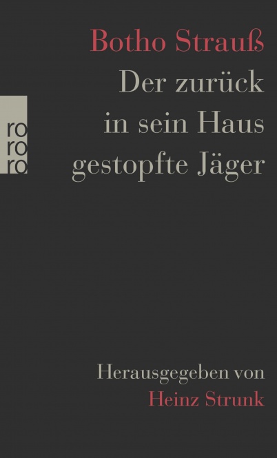 Der zurück in sein Haus gestopfte Jäger 