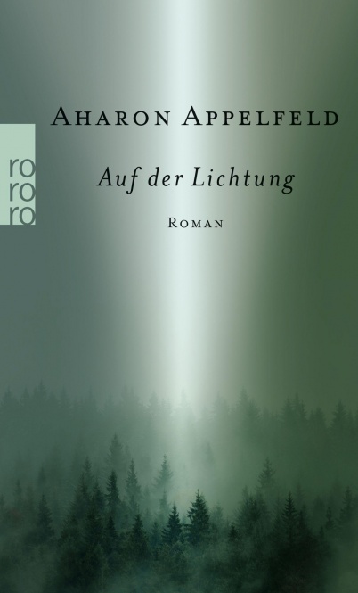 Appelfeld, Auf der Lichtung 