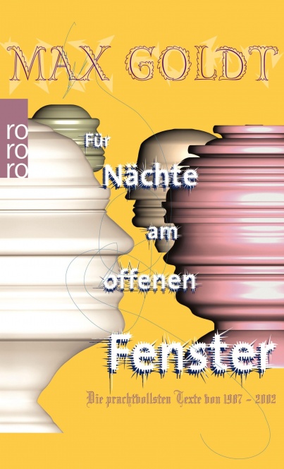 Goldt, Für Nächte am offenen Fenster 